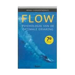 Flow: Psychologie van de optimale ervaring