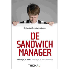 De sandwichmanager: manage je baas, manage je medewerker