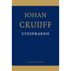 Johan Cruijff uitspraken: een biografie in citaten