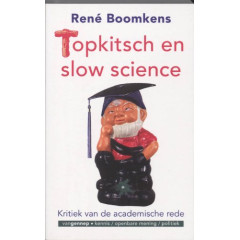 Topkitsch en slow science: kritiek van de academische rede