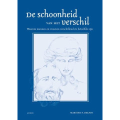 De schoonheid van het verschil: waarom mannen en vrouwen verschillend én hetzelfde zijn