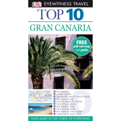 DK Eyewitness Top 10 Travel Guide: Gran Canaria (DK Eyewitness Travel Guide)
