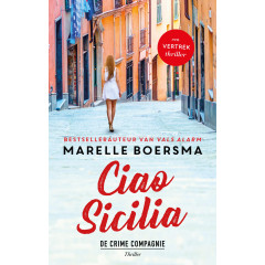 Ciao Sicilia: ik Vertrek-thriller