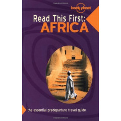 Lonely Planet Read This First: Africa (Read This First Series)