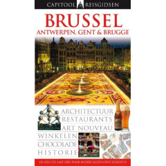 Brussel, Antwerpen, Gent en Brugge (Capitool reisgidsen)