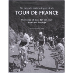 De mooiste herinneringen uit de Tour de France: impressies uit meer dan een eeuw Ronde van Frankrijk
