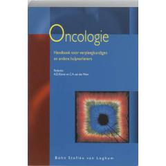 Oncologie: handboek voor verpleegkundigen en andere hulpverleners (Zorg Rondom)