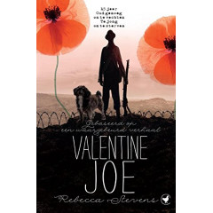 Valentine Joe: 15 jaar, oud genoeg om te vechten, te jong om te sterven