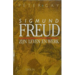 Sigmund Freud: Zijn leven en werk
