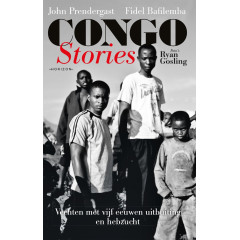 Congo stories: vechten met vijf eeuwen uitbuiting en hebzucht