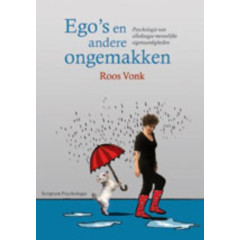 Ego's en andere ongemakken