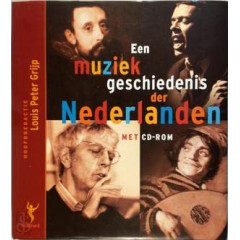 Een muziekgeschiedenis der Nederlanden