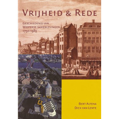 Vrijheid en rede: geschiedenis van Westerse samenlevingen 1750-1989 (Dutch Edition)