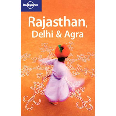 Lonely Planet Rajasthan, Delhi & Agra