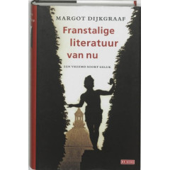 Franstalige literatuur van nu / druk 1: een vreemd