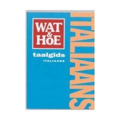 Italiaans: wat & hoe taalgids