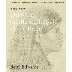 The New Drawing on the Right Side of the Brain