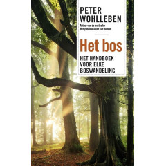 Het bos: het handboek voor elke boswandeling (Dutch Edition)