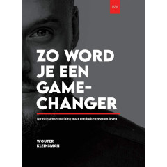 Zo Word Je een GAMECHANGER