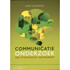 Communicatieonderzoek: een strategisch instrument