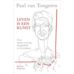 Leven is een kunst: over morele ervaring, deugdethiek en levenskunst