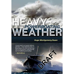 Heavy Weather Powerboating
