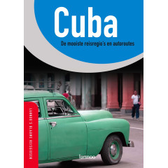 Cuba: de mooiste reisregio's en autoroutes (Lannoo's blauwe reisgids)