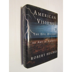 American Visions: The Epic History of Art in America