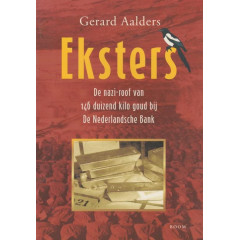 Eksters: de nazi-roof van 146 duizend kilo goud bij De Nederlandsche Bank