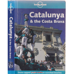 Catalunya & the Costa Brava (Lonely Planet Catalunya & Costa Brava)
