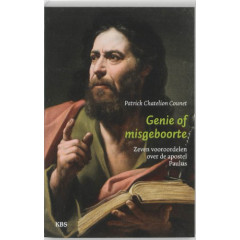 Genie of misgeboorte: zeven vooroordelen over de apostel Paulus