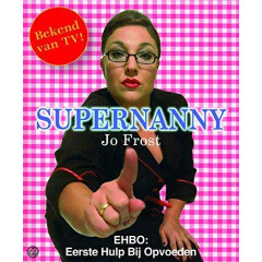 Supernanny: eerste hulp bij opvoeden