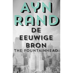 De eeuwige bron: the fountainhead