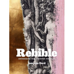 Rebible: Ontdekking van vergeten verhalen (Dutch Edition)