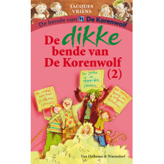 De dikke bende van De Korenwolf (De bende van De Korenwolf)