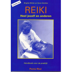 Reiki, heel jezelf en anderen: handboek voor de praktijk