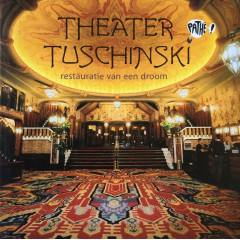Theater Tuschinski restauratie van een droom