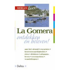 La Gomera: Gomera ontdekken en beleven (Merian live!)