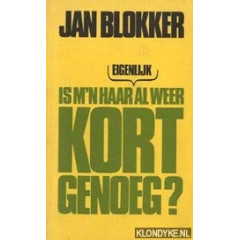 Is m'n haar eigenlijk al weer kort genoeg? (Dutch Edition)