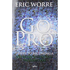 Go Pro: 7 Steps to Becoming a Network Marketing Professional