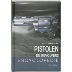 Geillustreerde pistolen en revolvers encyclopedie