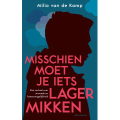 Misschien moet je iets lager mikken: een verhaal over armoede en kansenongelijkheid