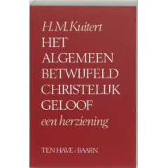 Het Algemeen Betwijfeld Christelijk Geloof (een hersiening)