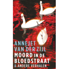 Moord in de Bloedstraat & andere verhalen: en andere verhalen