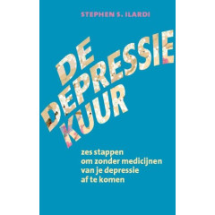 De depressiekuur: zes stappen om zonder medicijnen van je depressie af te komen