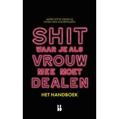Shit waar je als vrouw mee moet dealen - het handboek