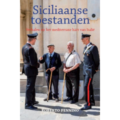 Siciliaanse toestanden: verhalen uit het mediterrane hart van Italië