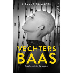 Vechtersbaas: kinderkanker, in één klap volwassen
