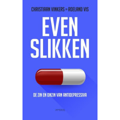 Even slikken: de zin en onzin van antidepressiva