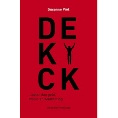 De kick: beter dan geld, status en waardering